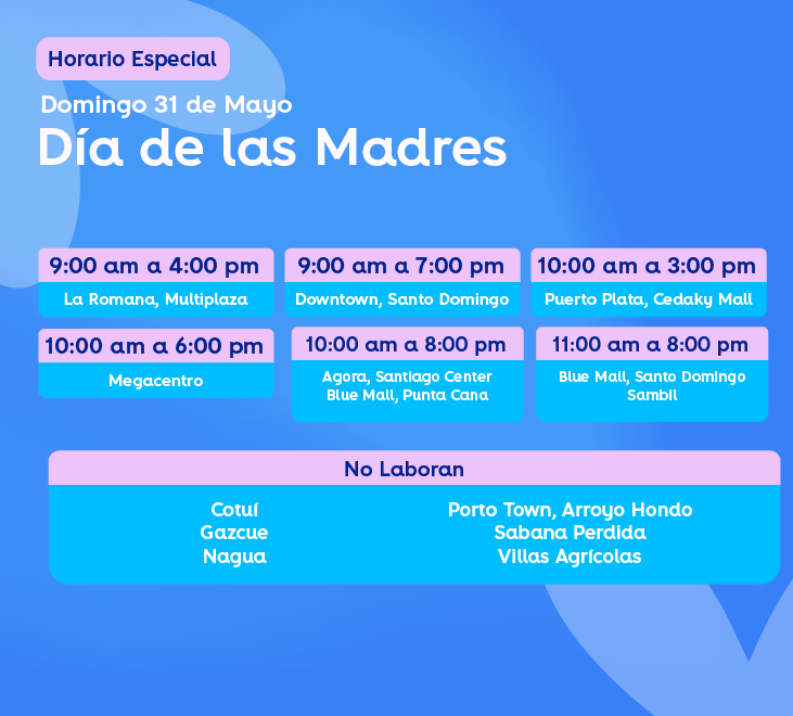 Conoce nuestro horario especial por el dia de las madres